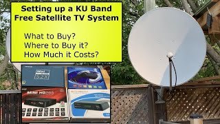 Setting up a Basic KU Band Satellite System for Satellite TV