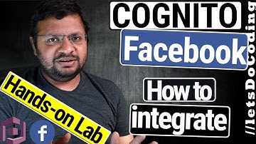 How to Integrate AWS Cognito with Facebook | //letsDoCoding