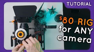 How to build a Camera Cage Rig under 100$