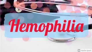 Hemophilia | Blood Physiology | 1st MBBS screenshot 3