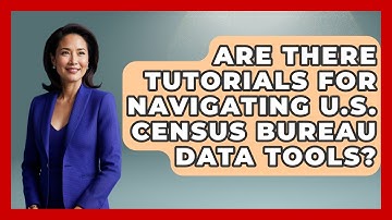 Are There Tutorials for Navigating U.S. Census Bureau Data Tools? | Demographic Data Answers News