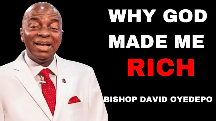 Why God Made Me So Rich - Bishop Oyedepo Reveals How It Started