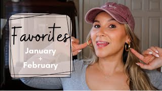 JAN + FEB  FAVORITES