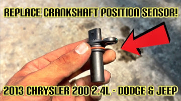 HOW TO REPLACE CRANKSHAFT POSITION SENSOR FAST & EASY! DODGE AVENGER CHRYSLER 200 JEEP PATRIOT 2.4L
