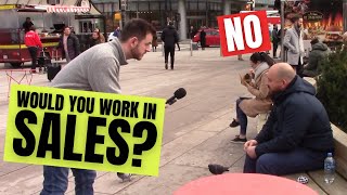 Asking People on The Street if They'd Work in Sales by Sales Feed 303 views 2 months ago 54 seconds