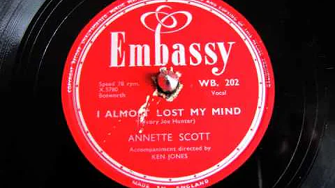 Annette Scott - I almost lost my mind - 1956