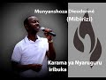 Karama ya Nyaruguru iribuka by Munyanshoza Dieudonne Mp3 Song