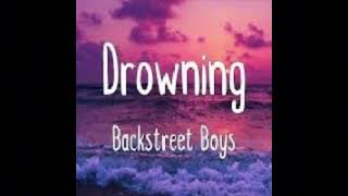 Drowning Backstreet boys only music HD