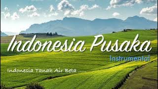 Indonesia Pusaka | Instrumental