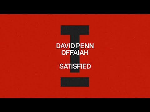 David Penn, OFFAIAH - Satisfied [House]