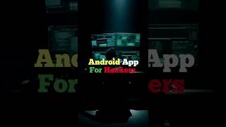 Android App For Hackers