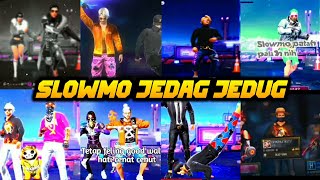 EDITOR BERKELAS FF SLOWMO JEDAG JEDUG TERBARU - TIK TOK FF JEDAG JEDUG
