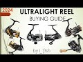 2024 ultralight reel buying guide by ifish