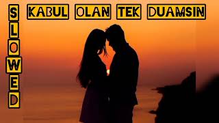 Ettim Hep Dua (Kabul Olan Tek Duamsın) SLOWED - REMİX