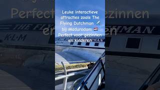 KLM The Flying Dutchman Interactive rides experience =unforgettable@Madurodam, The Hague#subscribe