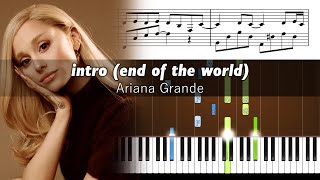 Ariana Grande - intro (end of the world) - Piano Tutorial with Sheet Music
