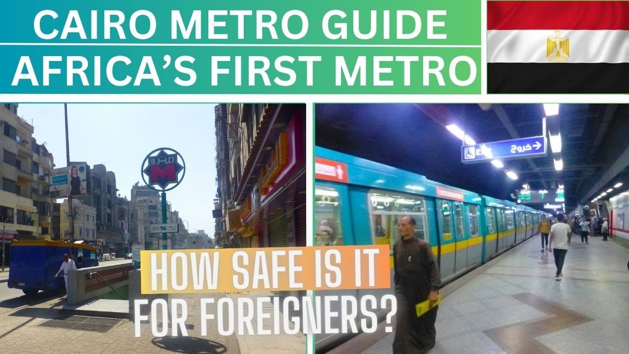 CAIRO METRO - HOW SAFE FOR FOREIGNERS?? - مترو القاهرة - TWENTY CENTS U.S. Fare