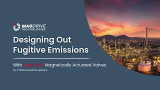 Designing Out Fugitive Emissions