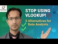 Stop Using VLOOKUP! 5 Better Alternatives (XLOOKUP, INDEX-MATCH & More) @DataNext-01