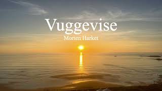 Morten Harket-Vuggevise  (lyrics)