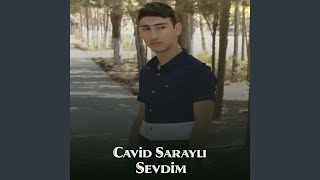 Sevdim - Cavid Saraylı