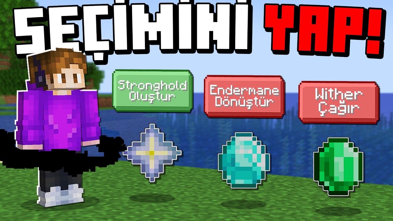 Minecraft BANA ZORLA SEÇİM YAPTIRIYOR!