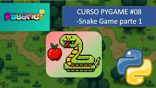 Curso Pygame #08 - Criando o jogo da cobrinha (Snake Game) Parte 1