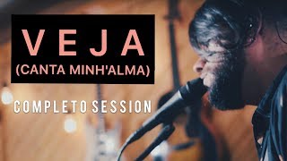 Miniatura del video "Mauro Henrique | Veja (Canta Minh'alma) [Completo Session]"