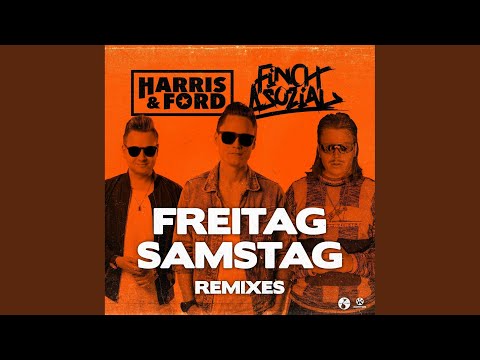 Freitag, Samstag (Harris & Ford Hardstyle Extended Remix)