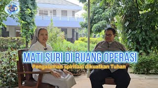 Mati Suri di Ruang Operasi: Pengalaman Spiritual Dikuatkan Tuhan