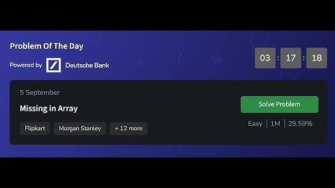 Missing in Array - POTD GeeksForGeeks