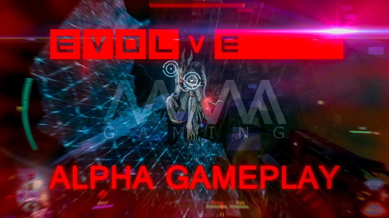 EVOLVE BIG ALPHA GAMEPLAY 