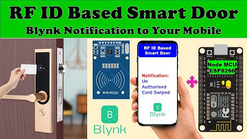 RF ID Door Blynk Notification NodeMCU | Rf id RC 522 | Smart Door IOT Projects | ESP 8266 | ESP 32