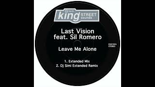 Last Vision feat. Sil Romero - Leave Me Alone (Extended Mix)