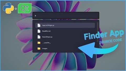 [Source Code] Python Desktop Finder App In PySide6 & PyQt5