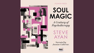 Part 4, the Ego: Weakness Makes You Strong.5 - Soul Magic - Steve Ayan & Jasmine Catherine