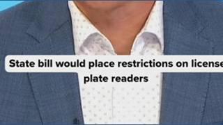 State bill would place restrictions on license plate readers