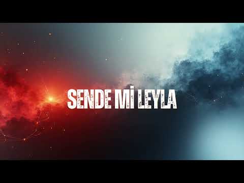 Sende mi Leyla | Psychedelic Anatolian 
