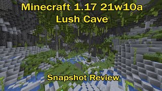 Minecraft Snapshot 21w10a New Lush Caves | New Ore Texture  | OpenGL 3.2 Rendering !