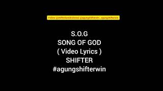 SHIFTER Video Lyric S.O.G \