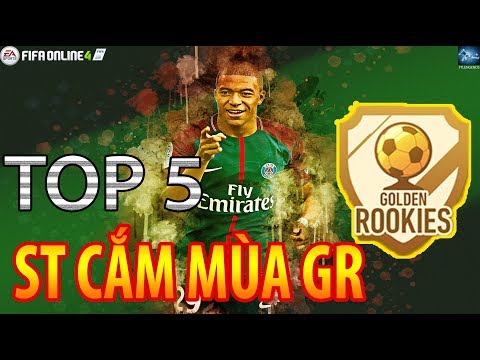 FO4 [ TOP5 ] |  Top 5 tiền đạo ( ST ) đáng mua nhất mùa GR - FIFA Online 4 Việt Nam