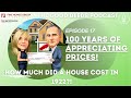 What did a house cost 100 years ago  good deeds episode 17