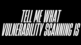 Our services - Vulnerability Scanning Services