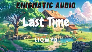 Last Time - LiQWYD