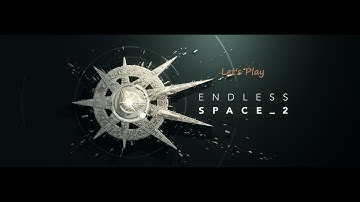 Endless Space 2: Vaulters Pt. 13