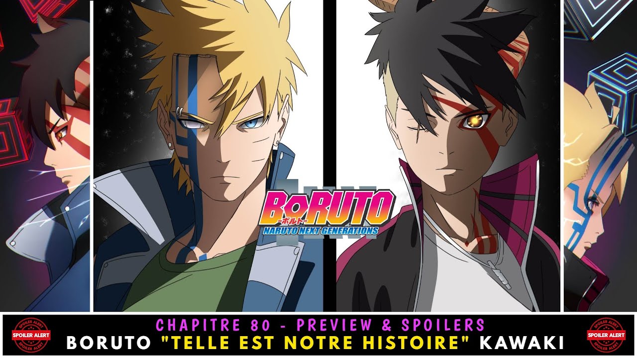 🔥 BORUTO " TELLE EST NOTRE HISTOIRE " KAWAKI 🔥 PREVIEW & SPOILERS 🍀