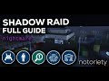 Notoriety | Shadow Raid FULL GUIDE (Guide + All Badges, Tips)