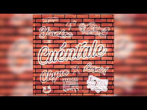 Yeankoc x Lesniel x Chyno – Cuéntale (Audio Oficial).