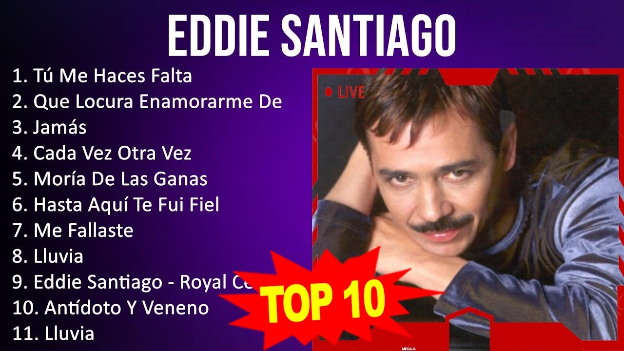 e-d-d-i-e-s-a-n-t-i-a-g-o-2023-best-songs-greatest-hits-full-album