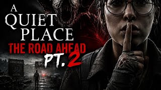 OHHH MY GOSH DUDE😱 A Quiet Place The Road Ahead Pt. 2